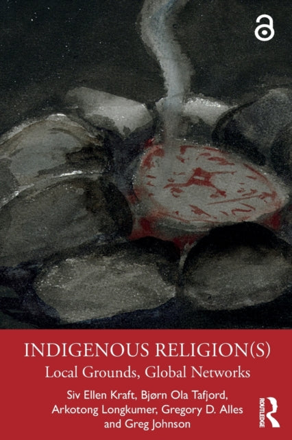 Book cover of: Indigenous Religion(s). By: Siv Ellen Kraft