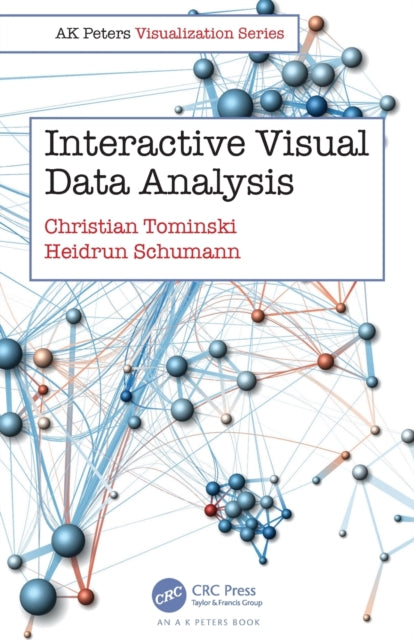 Book cover of: Interactive Visual Data Analysis. By: Christian Tominski