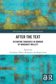 Book cover of: After the Text. By: Margaret Mullett