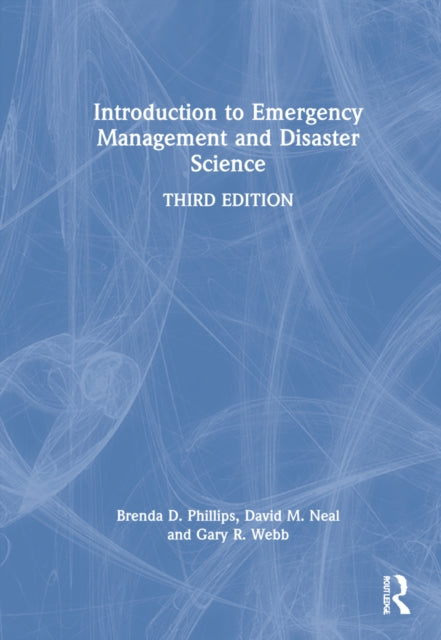Book cover of: Introduction to Emergency Management and Disaster Science. By: Brenda D. Phillips