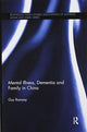 Book cover of: Mental Illness, Dementia and Family in China. By: Guy Ramsay