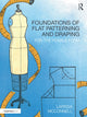 Book cover of: Foundations of Flat Patterning and Draping. By: Larissa McConnell