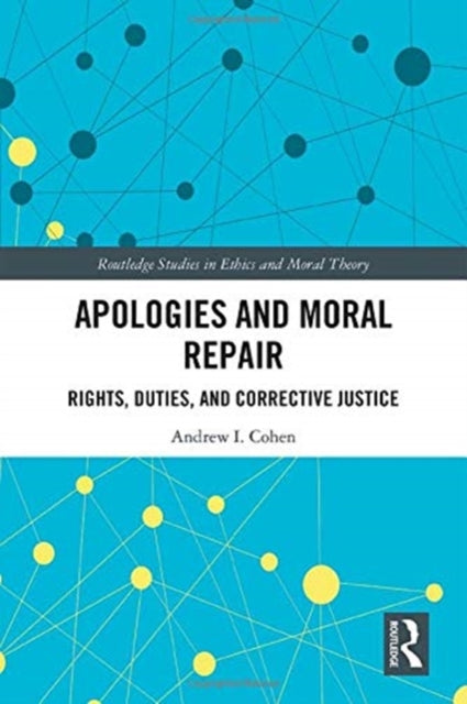 Book cover of: Apologies and Moral Repair. By: Andrew I. Cohen