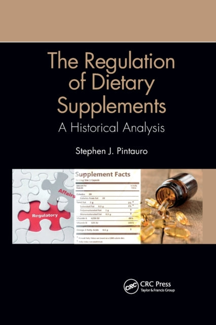 Book cover of: Regulation of Dietary Supplements. By: Stephen J. Pintauro
