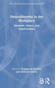 Book cover of: Neurodiversity in the Workplace. By: Susanne M. Bruyère