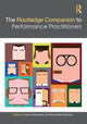 Book cover of: Routledge Companion to Performance Practitioners. By: Franc Chamberlain
