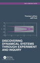 Book cover of: Discovering Dynamical Systems Through Experiment and Inquiry. By: Thomas LoFaro