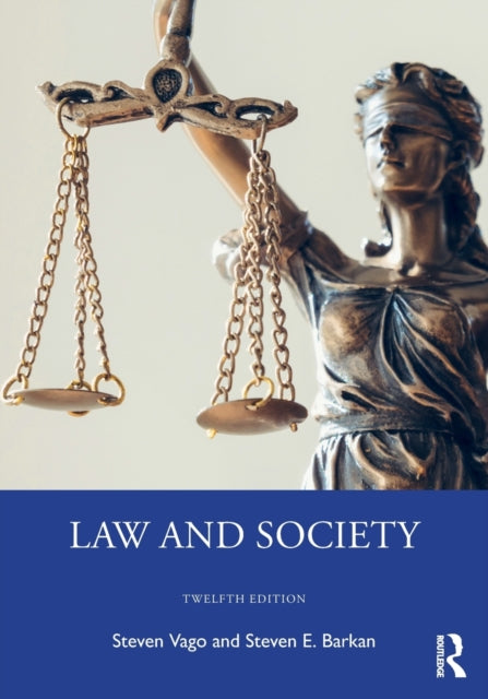 Book cover of: Law and Society. By: Steven Vago