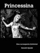 Book cover of: Princessina. By: Kenneth Gjesdal
