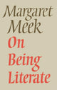Book cover of: On Being Literate. By: MARGARET MEEK
