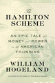 Book cover of: Hamilton Scheme. By: William Hogeland