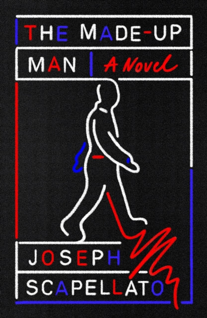 Book cover of: Made-Up Man. By: Joseph Scapellato