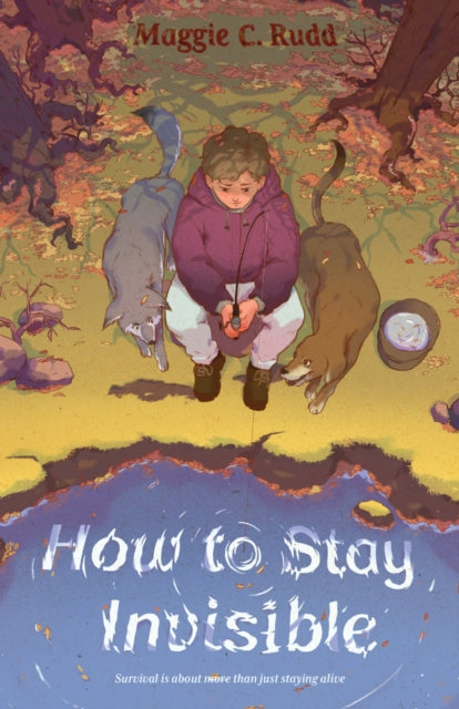 Book cover of: How to Stay Invisible. By: Maggie C. Rudd