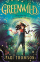 Book cover of: Greenwild. By: Pari Thomson