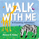 Book cover of: Walk with Me: A Counting Adventure