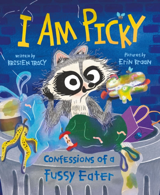 Book cover of: I Am Picky. By: Kristen Tracy