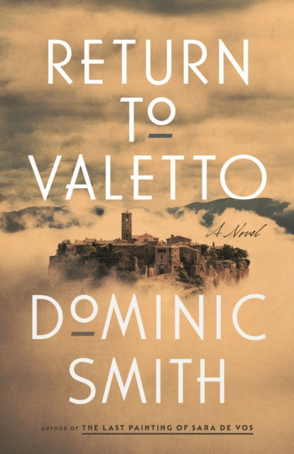 Book cover of: Return to Valetto. By: Dominic Smith