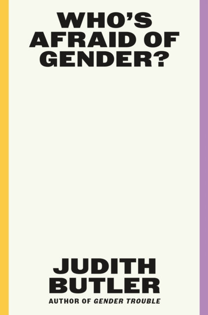 Book cover of: Who's Afraid of Gender?