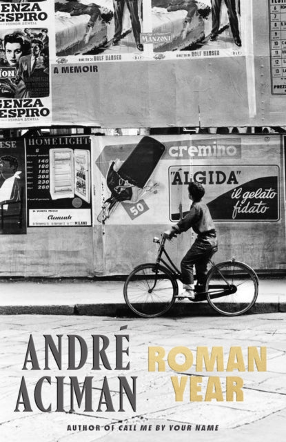 Book cover of: Roman Year. By: André Aciman