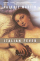 Book cover of: Italian Fever. By: Valerie Martin