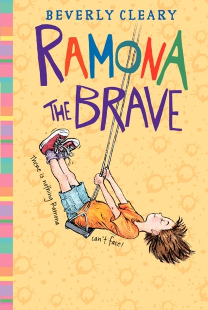 Book cover of: Ramona the Brave. By: Beverly Cleary