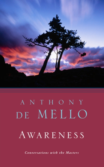 Book cover of: Awareness. By: Anthony De Mello