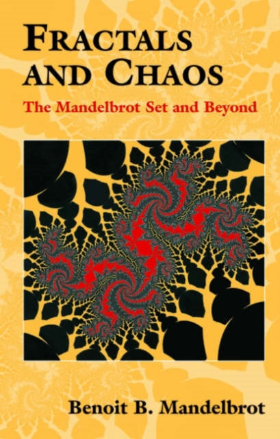 Book cover of: Fractals and Chaos. By: Benoît B. Mandelbrot