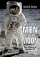 Book cover of: First Men on the Moon. By: David M. Harland