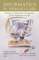 Book cover of: Informatics in Primary Care. By: Peter Tarczy-Hornoch