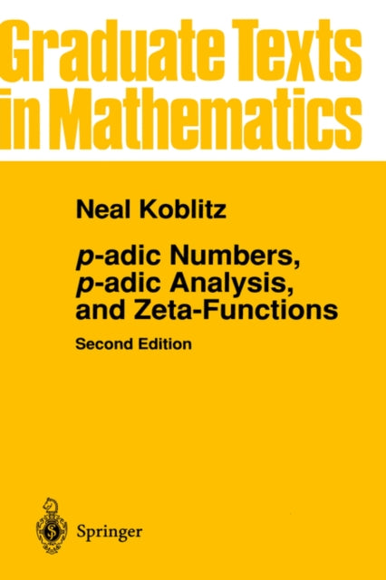 Book cover of: p-adic Numbers, p-adic Analysis, and Zeta-Functions