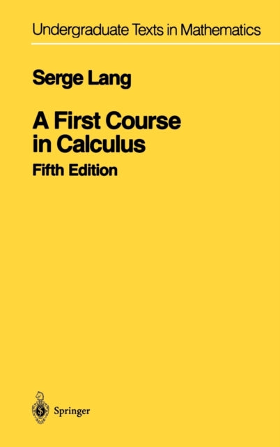 Book cover of: First Course in Calculus. By: Serge Lang
