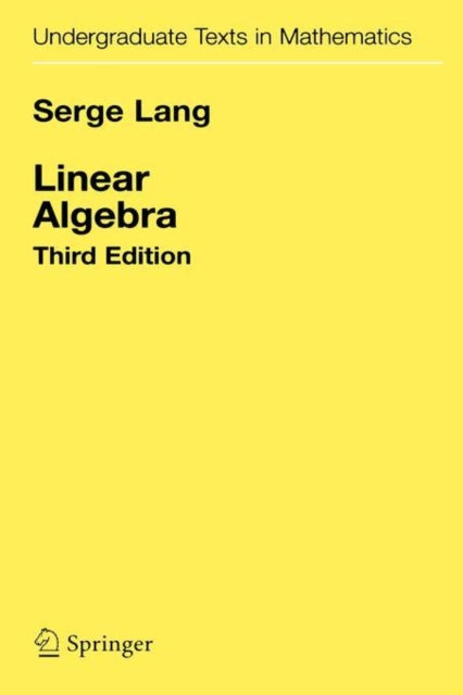 Book cover of: Linear Algebra. By: Serge Lang