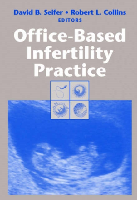 Book cover of: Office-Based Infertility Practice