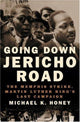 Book cover of: Going Down Jericho Road. By: Michael K. Honey, Michael Honey