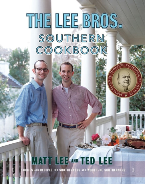 Book cover of: Lee Bros. Southern Cookbook. By: Matt Lee