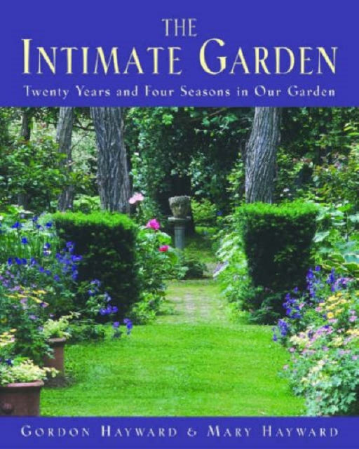 Book cover of: Intimate Garden. By: Gordon Hayward