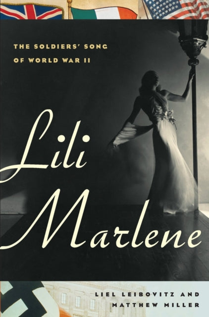 Book cover of: Lili Marlene. By: Liel Leibovitz