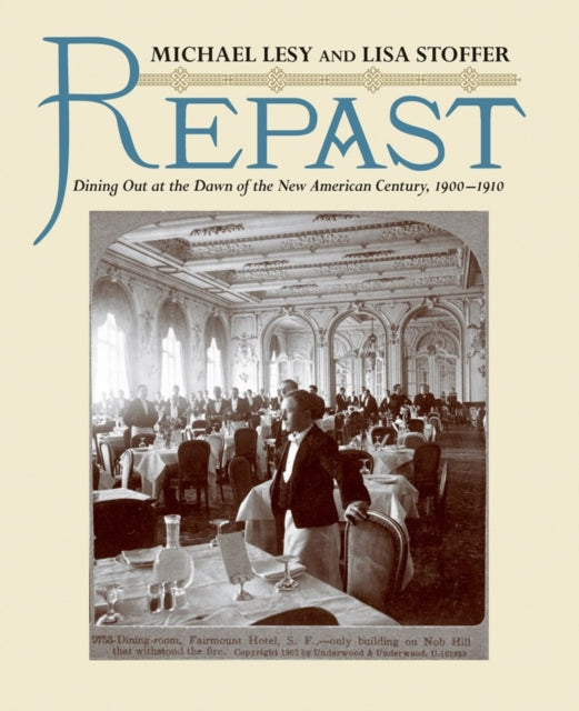 Book cover of: Repast. By: Michael Lesy