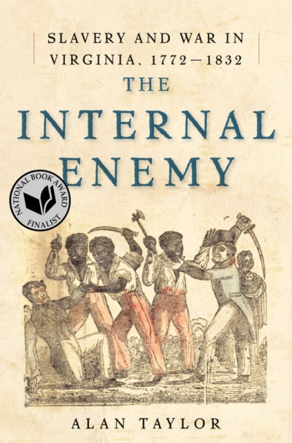 Book cover of: Internal Enemy. By: Alan Taylor