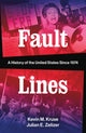 Book cover of: Fault Lines. By: Kevin Michael Kruse