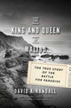 Book cover of: King and Queen of Malibu. By: David K. Randall