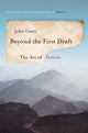 Book cover of: Beyond the First Draft