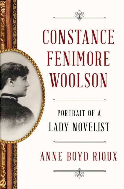 Book cover of: Constance Fenimore Woolson. By: Anne Boyd Rioux