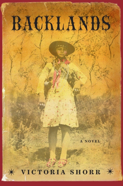 Book cover of: Backlands. By: Victoria Shorr