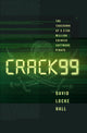 Book cover of: CRACK99. By: David Locke Hall