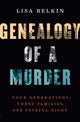 Book cover of: Genealogy of a Murder. By: Lisa Belkin