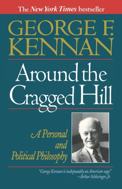 Book cover of: Around the Cragged Hill. By: George Frost Kennan