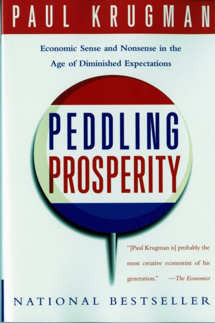 Book cover of: Peddling Prosperity. By: Paul R. Krugman