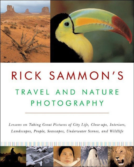 Book cover of: Rick Sammon's Travel and Nature Photography