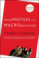 Book cover of: Micromotives and Macrobehavior. By: Thomas C. Schelling